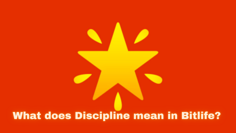 What does Discipline mean in Bitlife? | Pro Game Guides