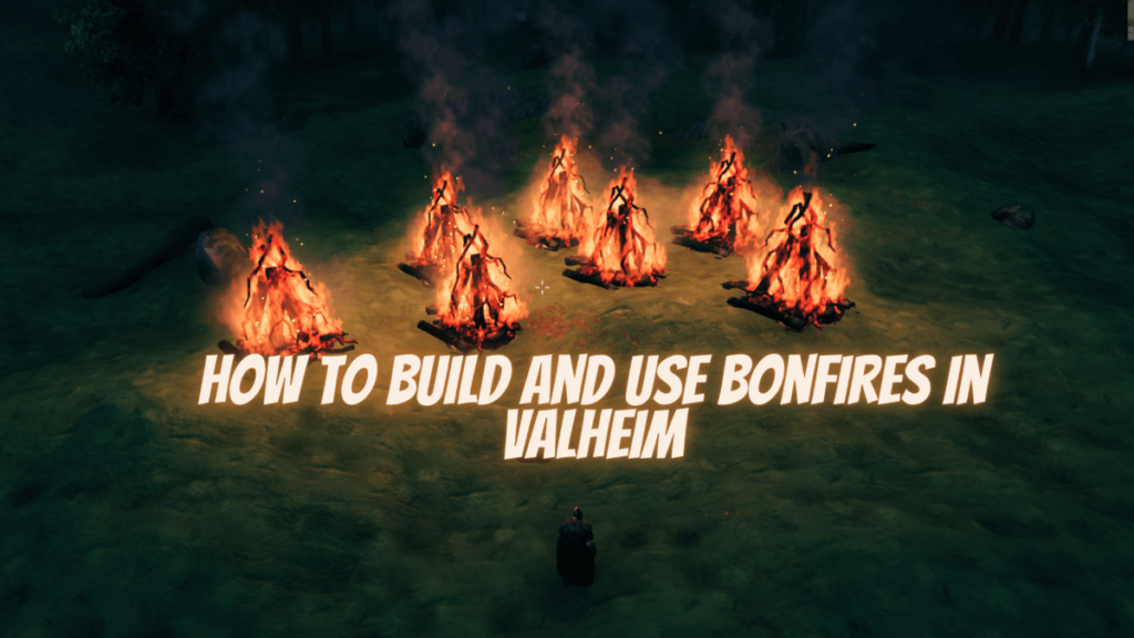how to use bonfire in westland survival