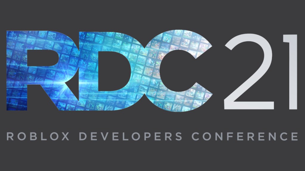 Roblox Developers Conference (RDC) 2021 delayed to Fall, now a hybrid ...