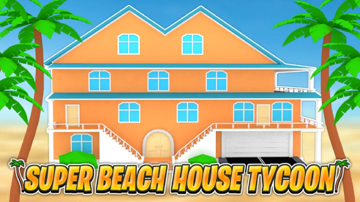 Roblox Super Beach House Tycoon Codes July 2021 Pro Game Guides - music codes for roblox the game home tycoon