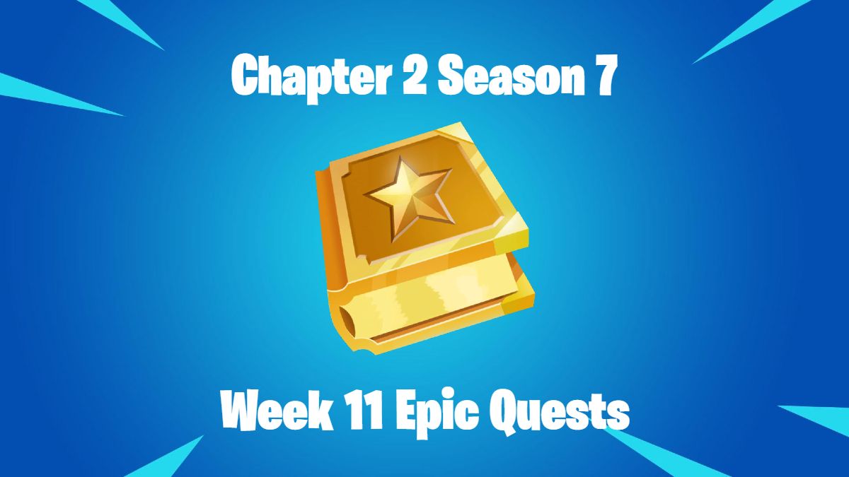 The title for Fortnite Chapter 2 Season 7 Week 11 Epic Quests.