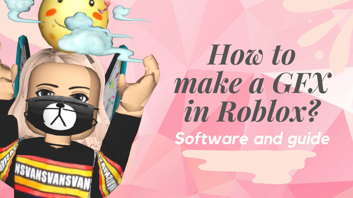 How to make a simple GFX without using Roblox Studio