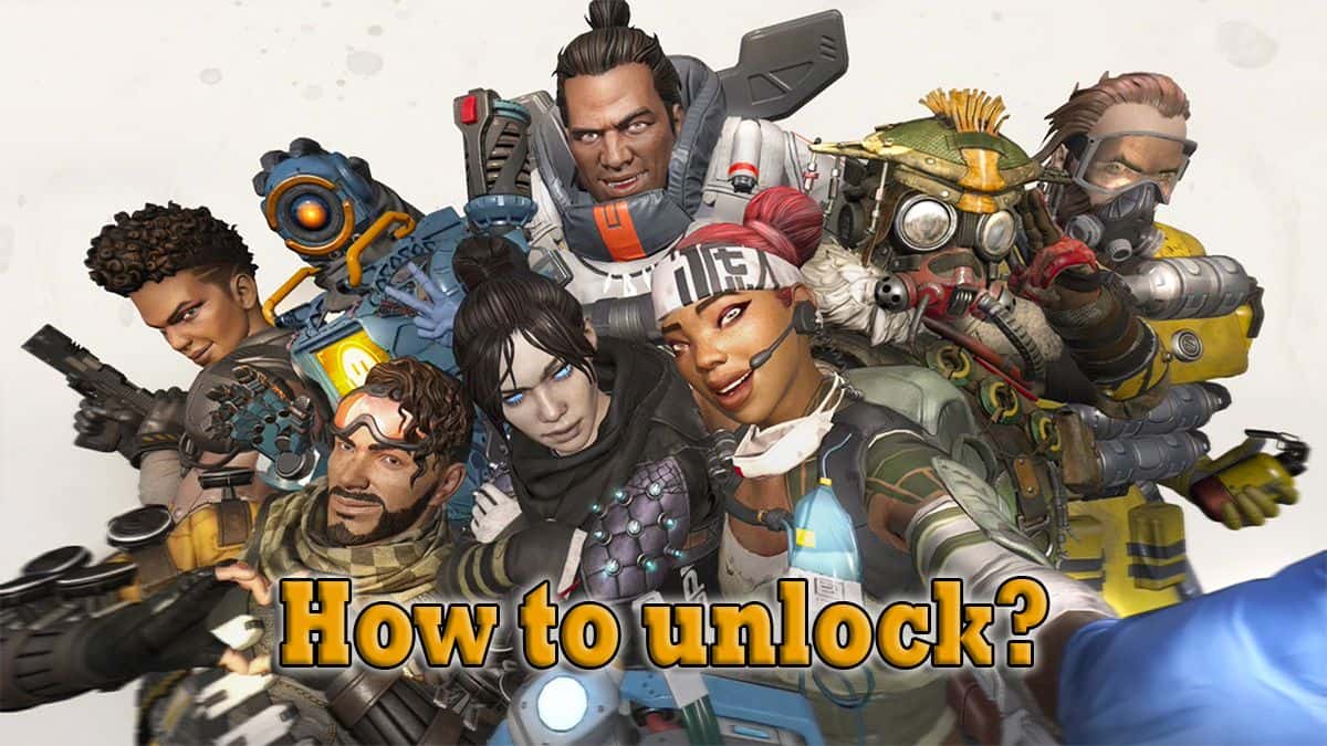 how to unlock legends in apex legends