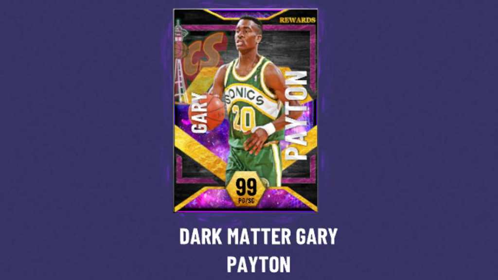 How to get Dark Matter Gary Payton in NBA 2K22 MyTeam - Pro Game Guides