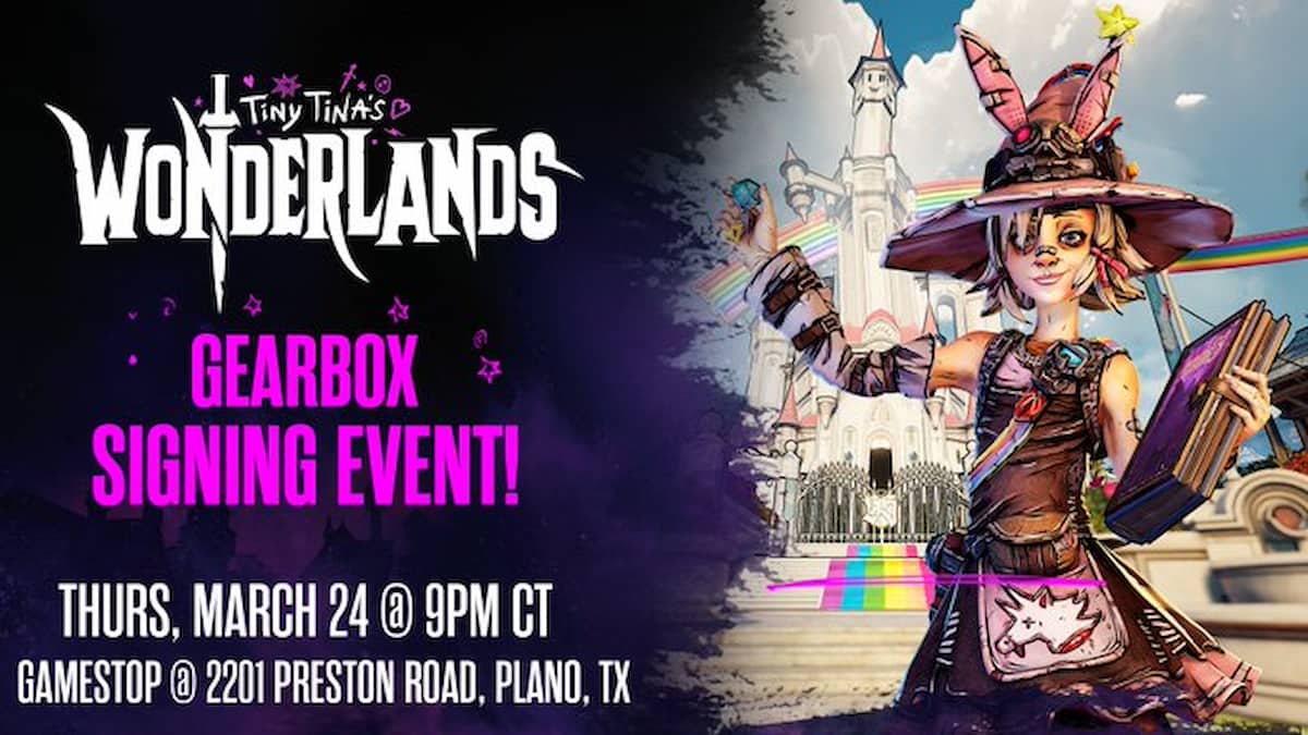 Gearbox is holding a signing event in Texas for Tiny Tina's Wonderlands Pro Game Guides