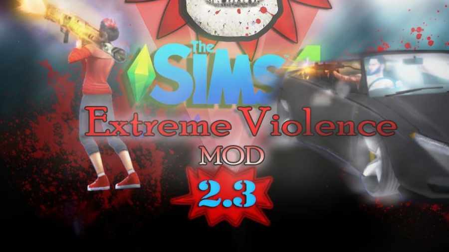 how to download extreme violence mod sims 4 mac