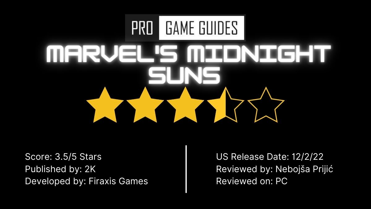 metacritic on X: Marvel's Midnight Suns [PC - 84]   It's a mix of spectacularly delicious game ingredients under a layer of  slightly aged graphics that will keep fans of superheroes, RPGs