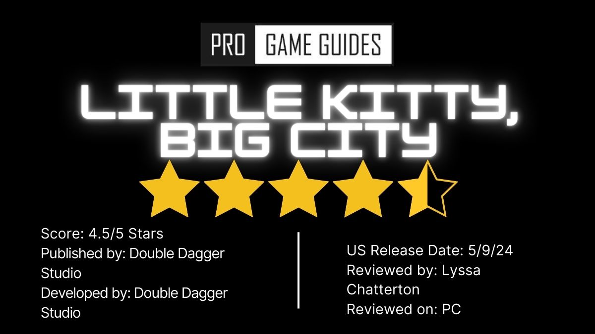 Little Kitty, Big City Review: уютная кошачья игра, которую мы все ждали