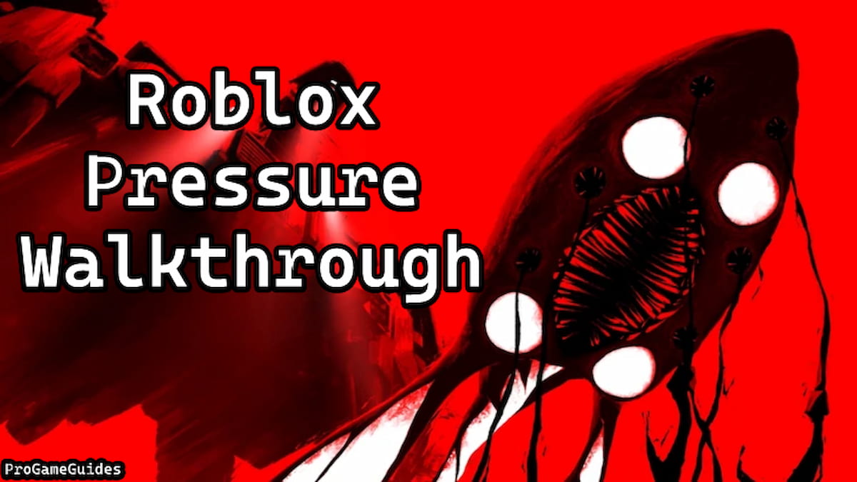 Roblox Pressure Walkthrough - All Monsters & How to Avoid Them - Pro ...