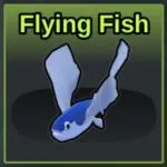 Flying Fish in Fish It