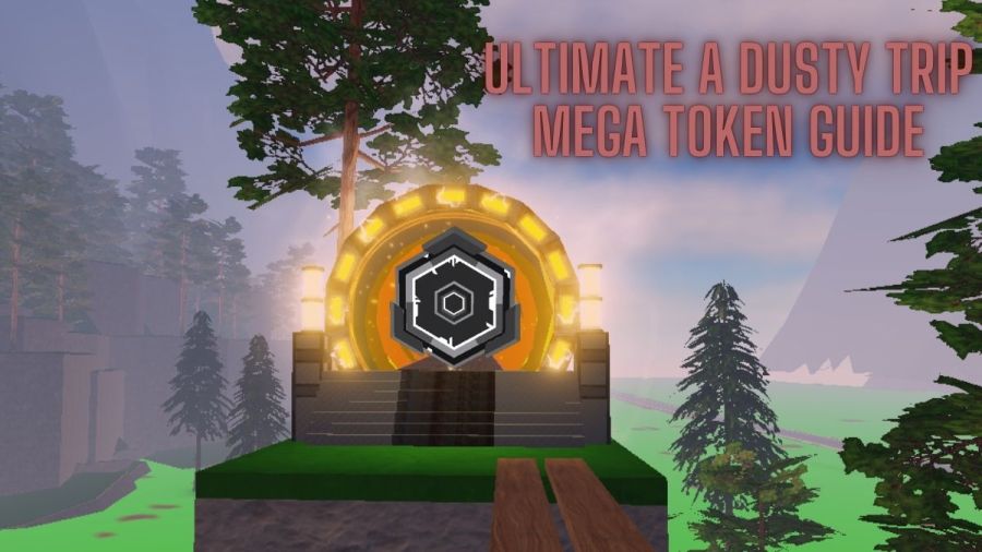 Mega Hunt Token in the portal in A Dusty Trip