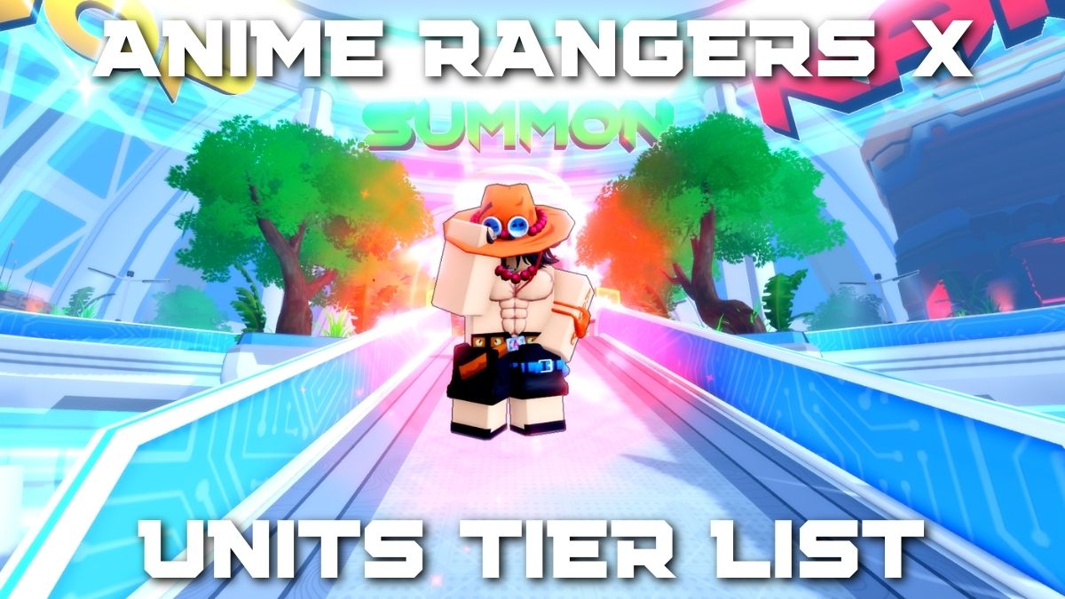 anime rangers x units tier list