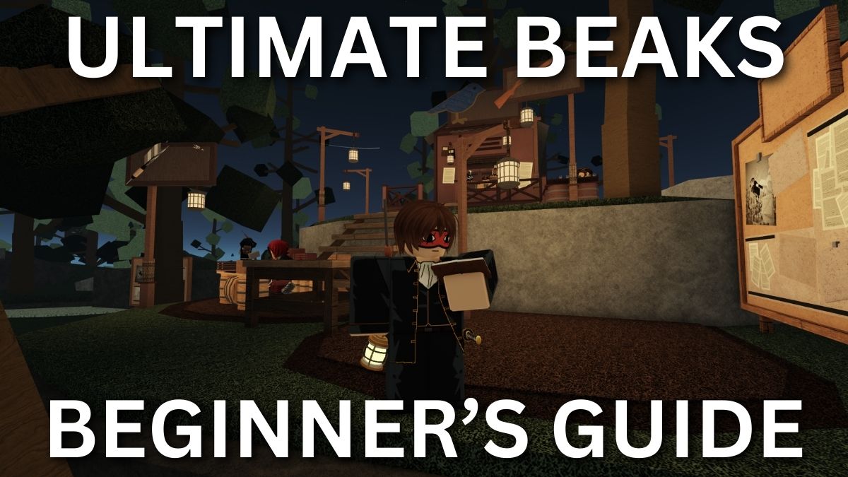 beaks roblox beginner’s guide