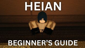 Beginner's guide for the Heian Roblox experience.