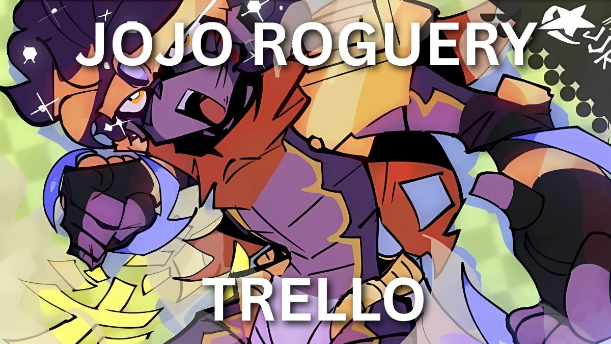 JoJo Roguery Trello link.