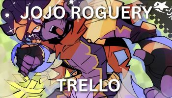 JoJo Roguery Trello link.