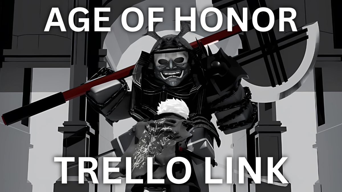 Age of Honor Roblox Trello link