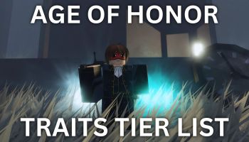 Age of Honor Roblox traits tier list
