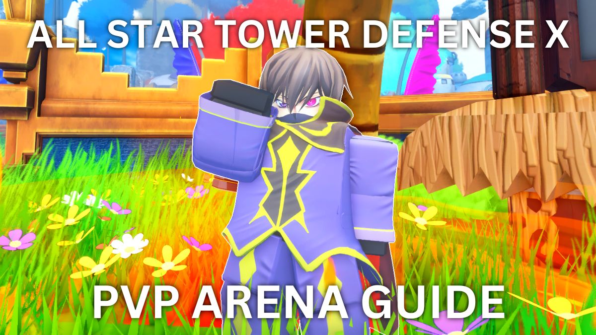 All Star Tower Defense X Roblox experience Ranked Arena PvP guide