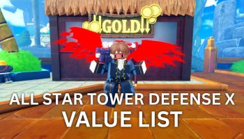 All Star Tower Defense X trading guide and value list