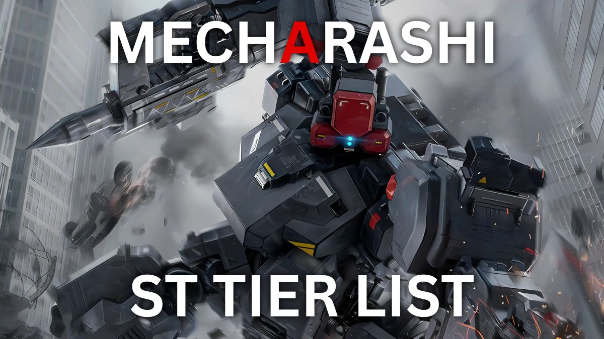 Mecharashi ST Tier List