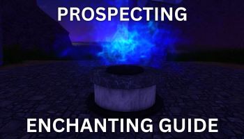Prospecting Roblox experience enchanting guide