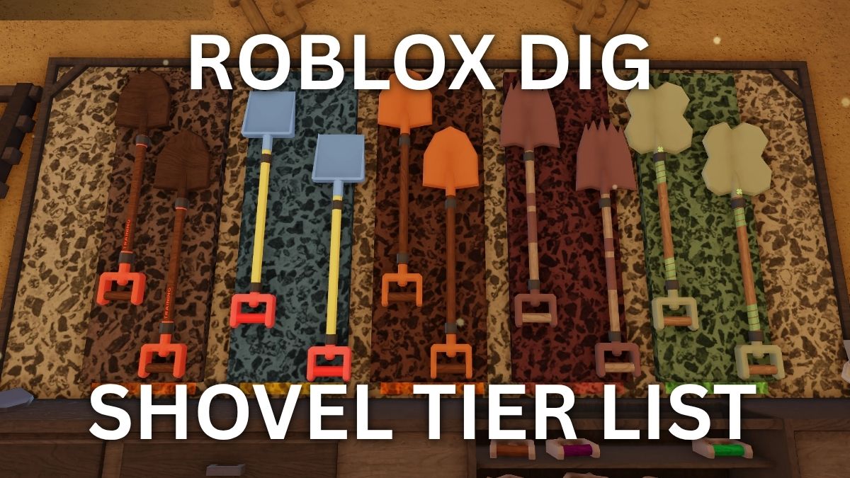 DIG Roblox shovel tier list