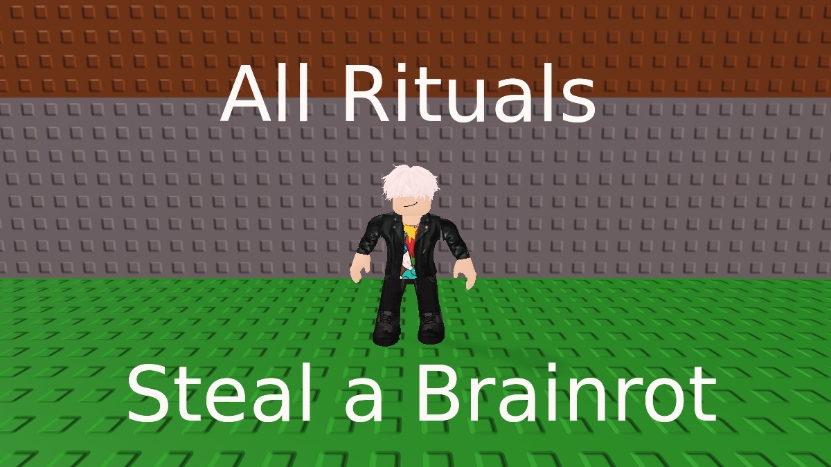 All Rituals in Steal a Brainrot