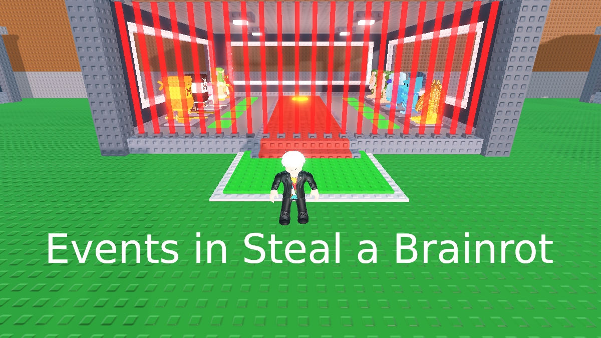 Events in Steal a Brainrot