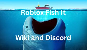 Roblox Fish It Wiki and Discord
