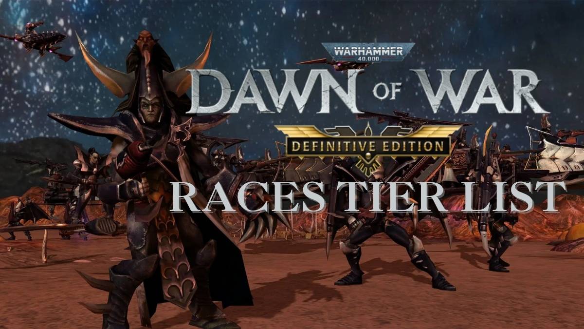 DoW Definitive Edition Tier List Dark Eldar ranked