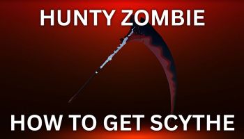 How to Get Scythe in Hunty Zombie Roblox experience