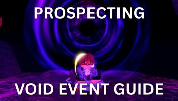 Prospecting Roblox void event guide