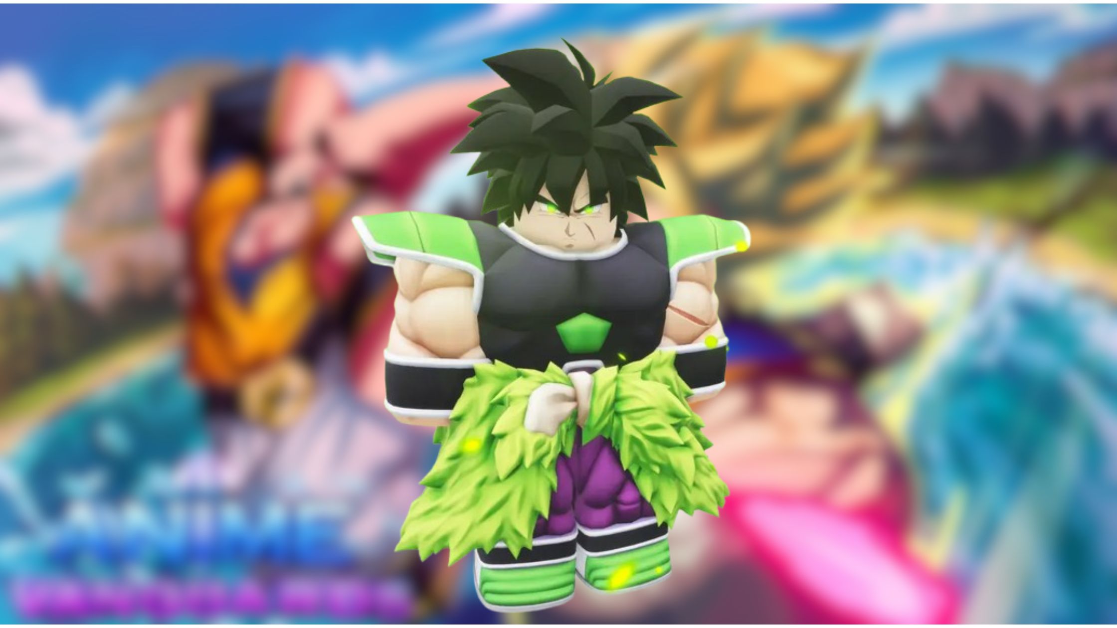 Get Broly in Anime Vanguards