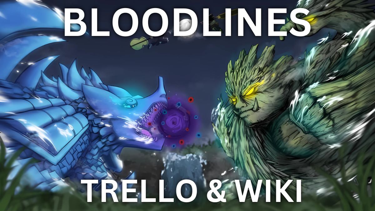 Bloodlines Roblox trello and wiki links