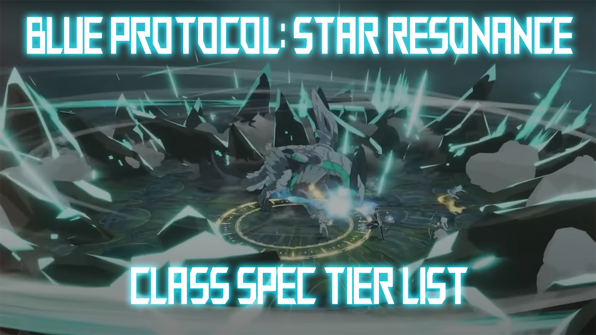 blue protocol star resonance best class spec tier list