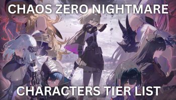 Chaos Zero Nightmare characters tier list