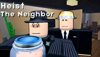 Heist the Neighbor promo art.