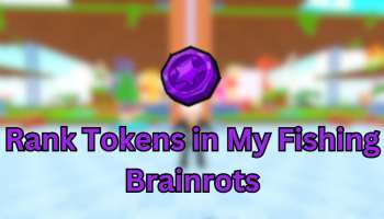 Rank Tokens in My Fishing Brainrots