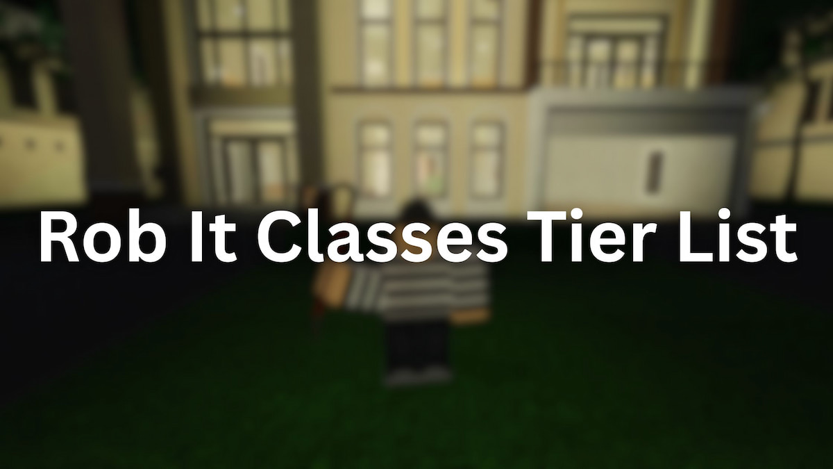 Rob It Classes Tier List