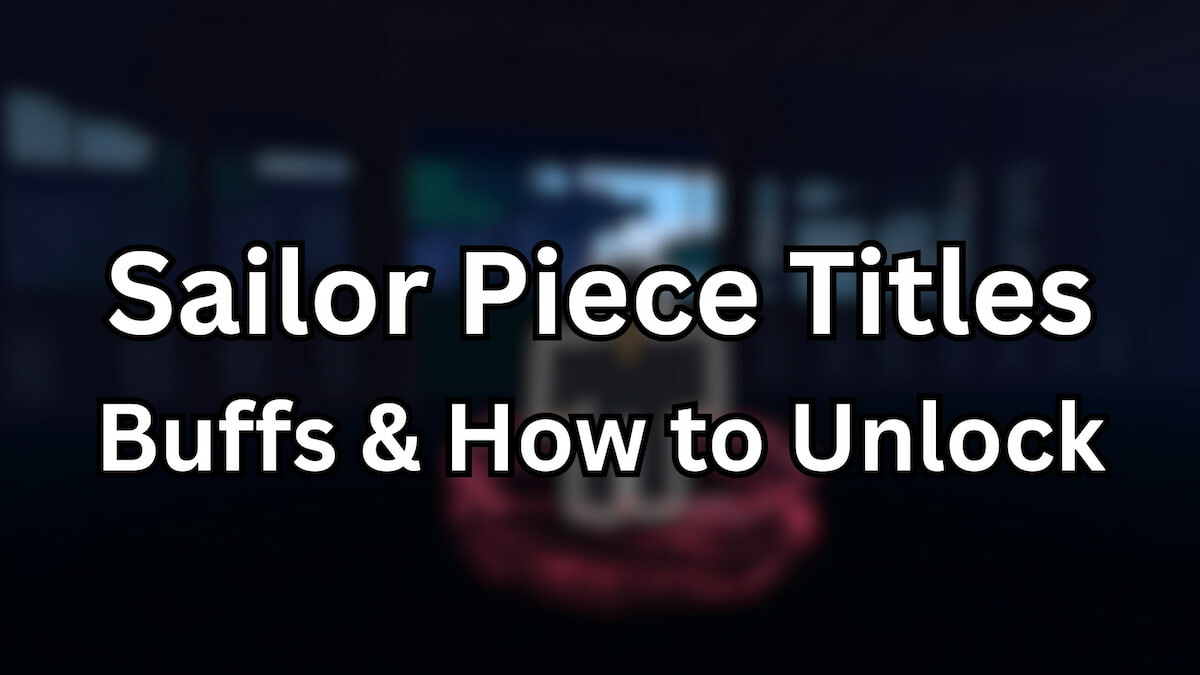 All Sailor Piece Titles