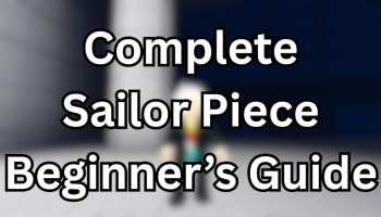 Complete Sailor Piece Beginner’s Guide