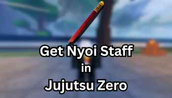 Get Nyoi Staff in Jujutsu Zero