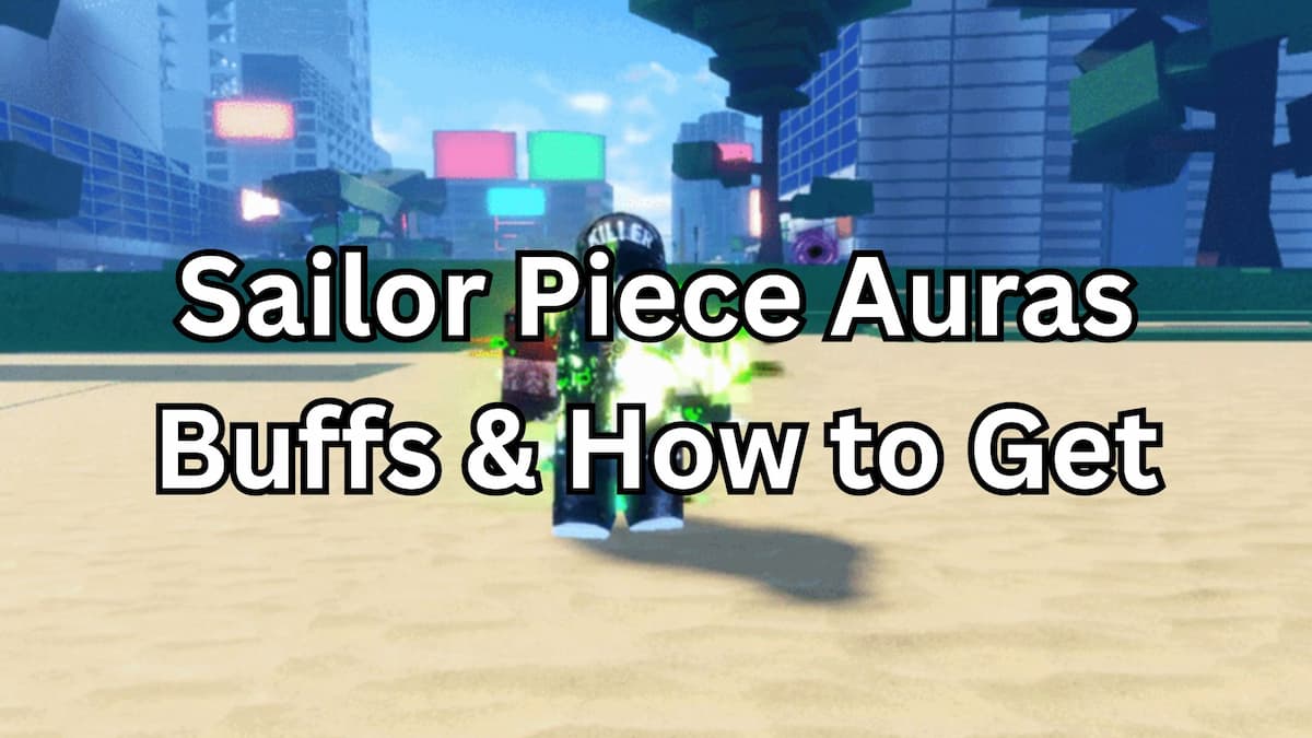 Sailor Piece Auras Buffs & How to Get
