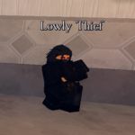 Lowly Thief