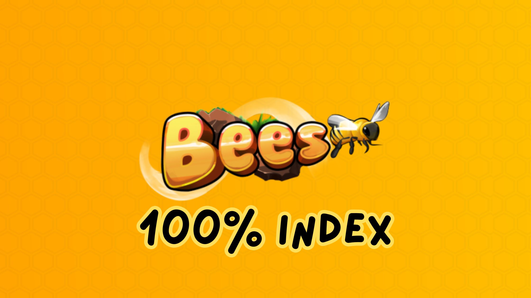 All Bees in Roblox Bees 100% Index