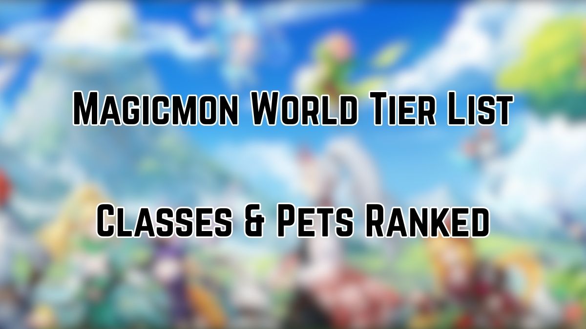 Magicmon World Tier List