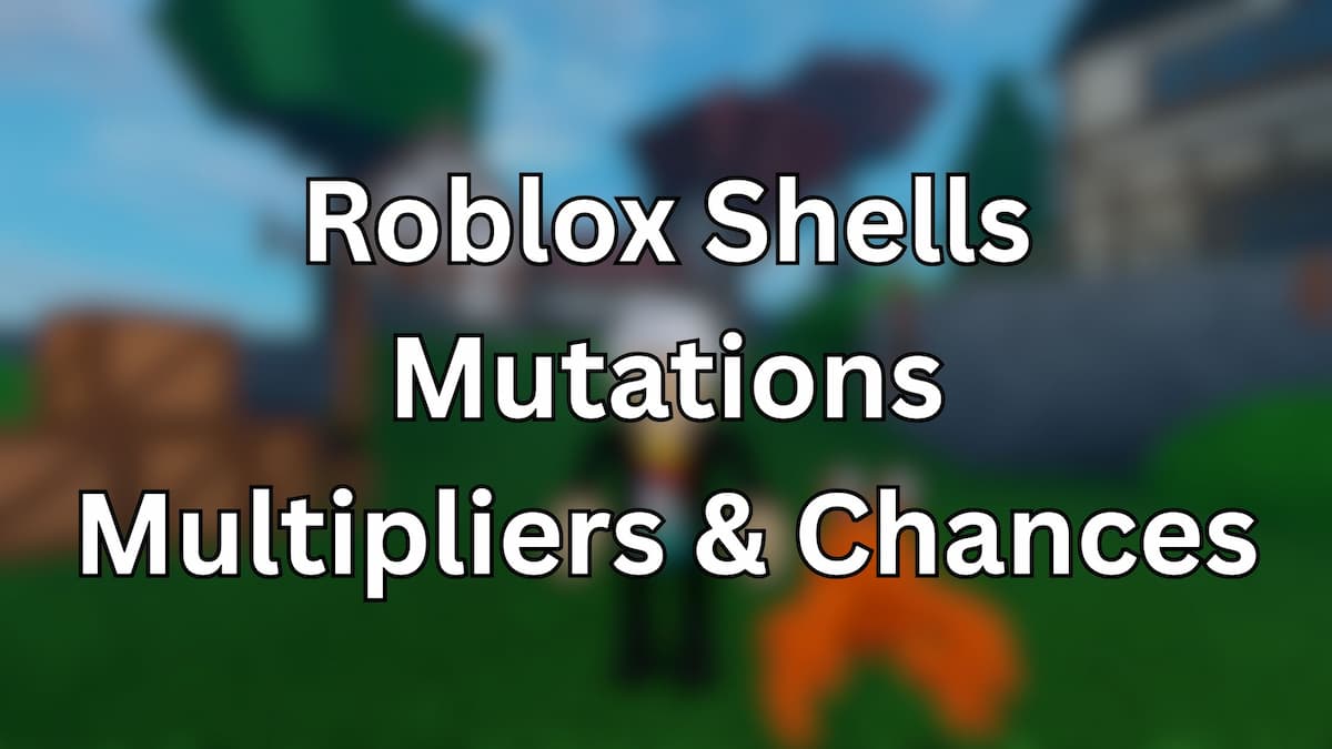Roblox Shells Mutations Guide