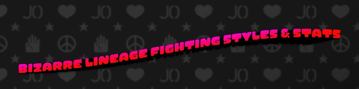 Fighting Styles & Stats in Bizarre Lineage
