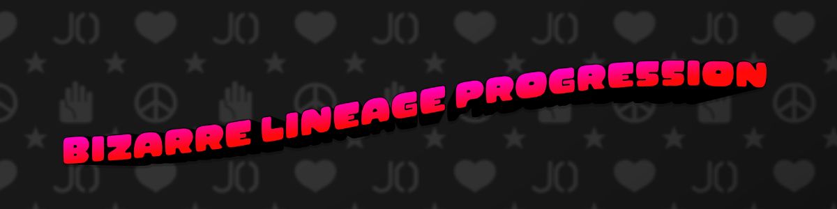 Bizarre Lineage progression guide